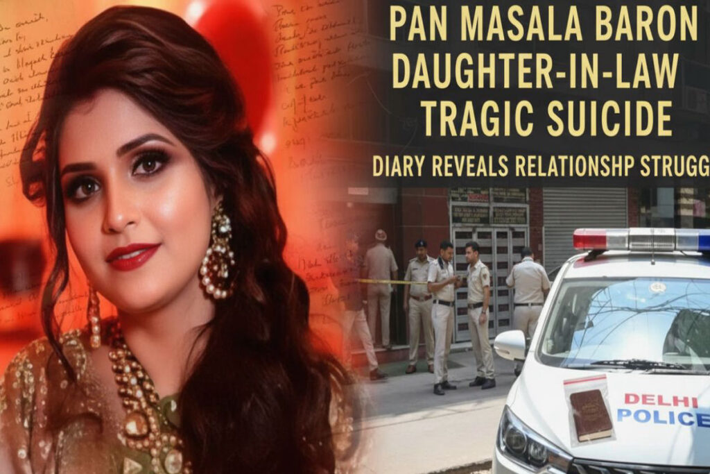 Pan Masala Baron Daughter-in-Law Tragic Suicide: Diary Reveals Relationship Struggles